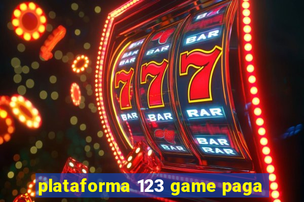 plataforma 123 game paga